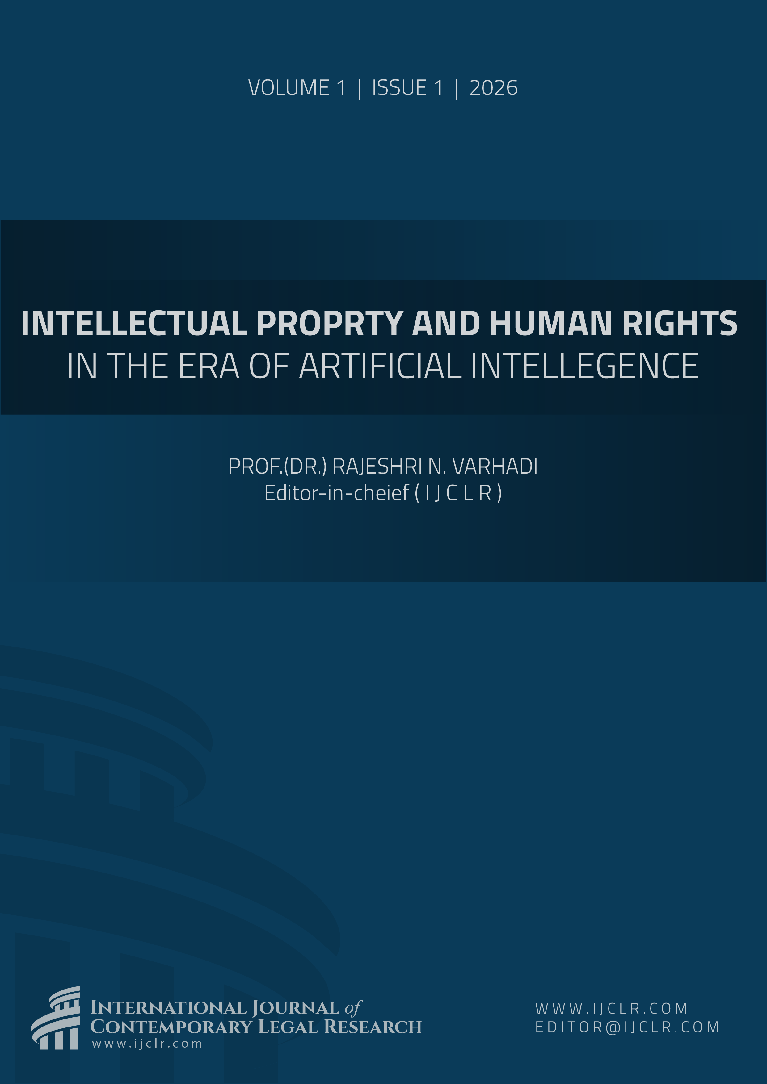					View Vol. 1 No. 1 (2026): Intellectual Property and Human Rights in the Era of Artificial Intelligence
				